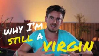 Video thumbnail for Why I'm Still a Virgin video
