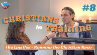 Christians in Training Ep 8
