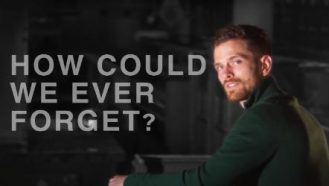 how could we ever forget